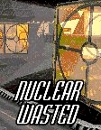 Nuclear Wasted